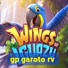 gp garoto rv